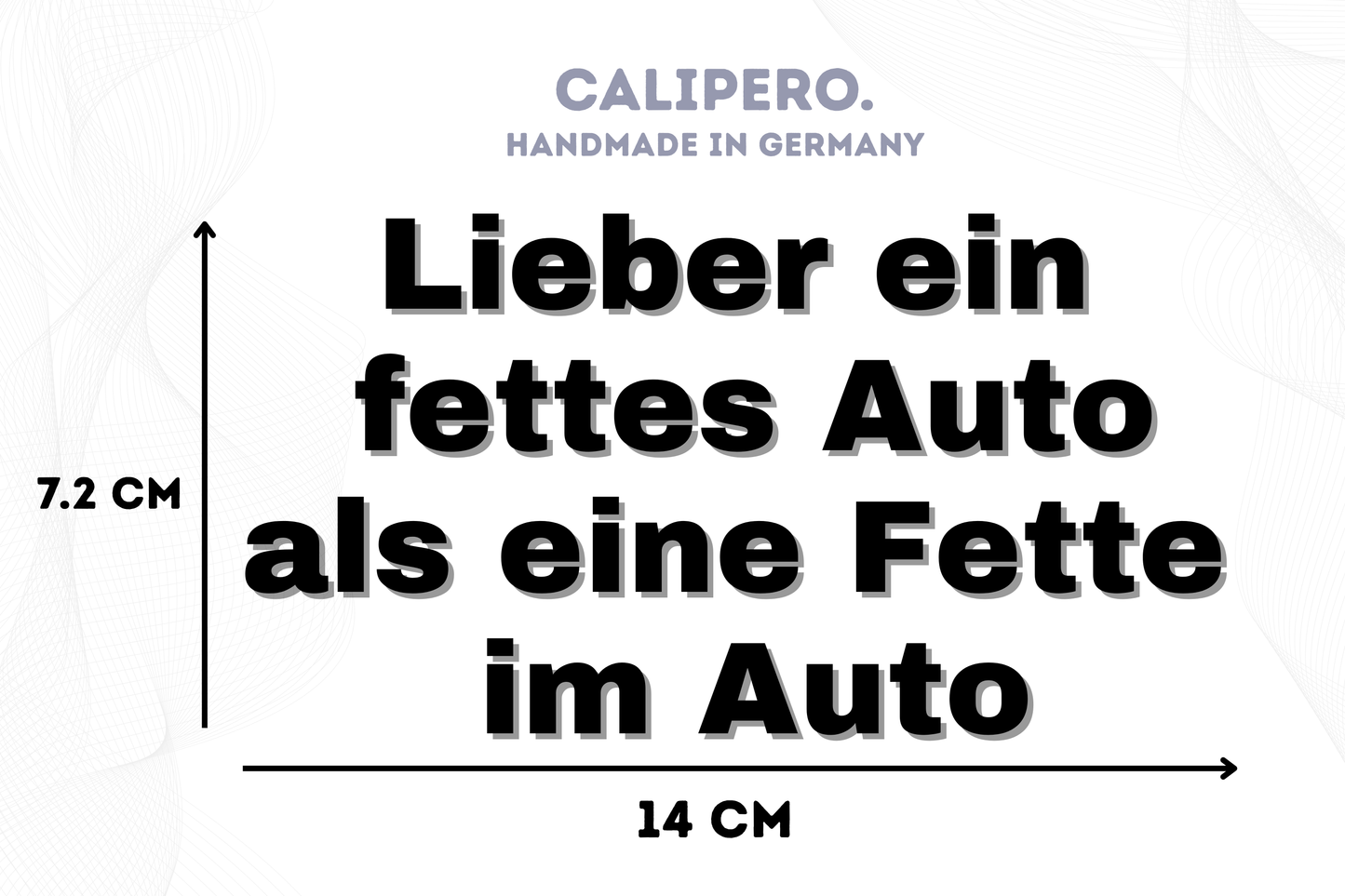 Sticker "Lieber ein fettes Auto"