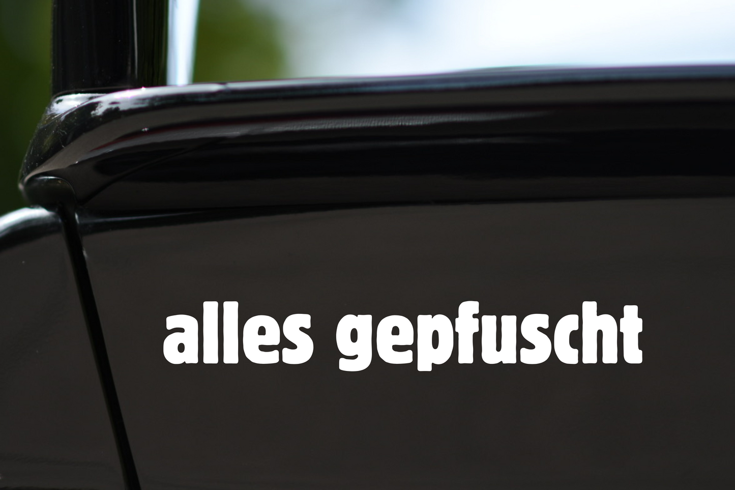 Sticker "alles gepfuscht"