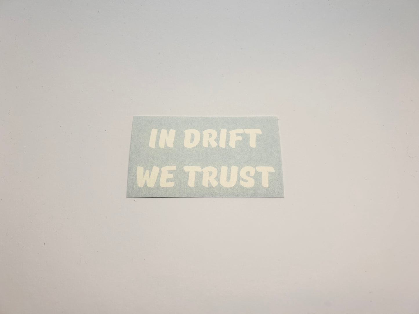 Sticker"In Drift We Trust"