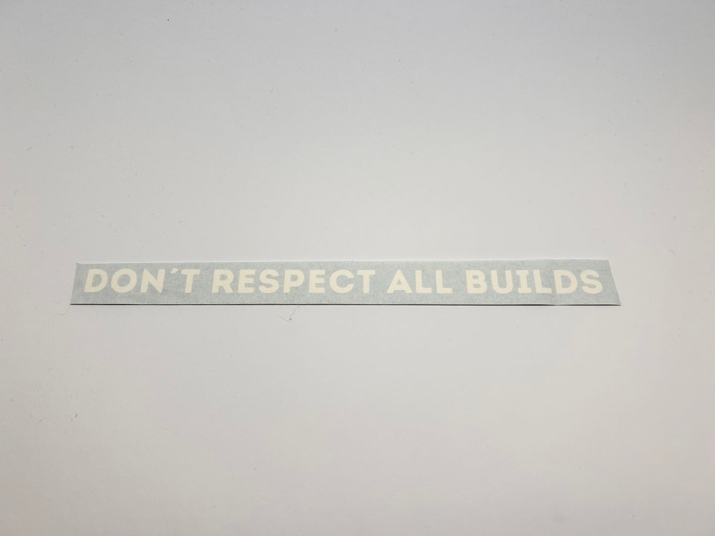 Sticker "Don't Respect All Builds"