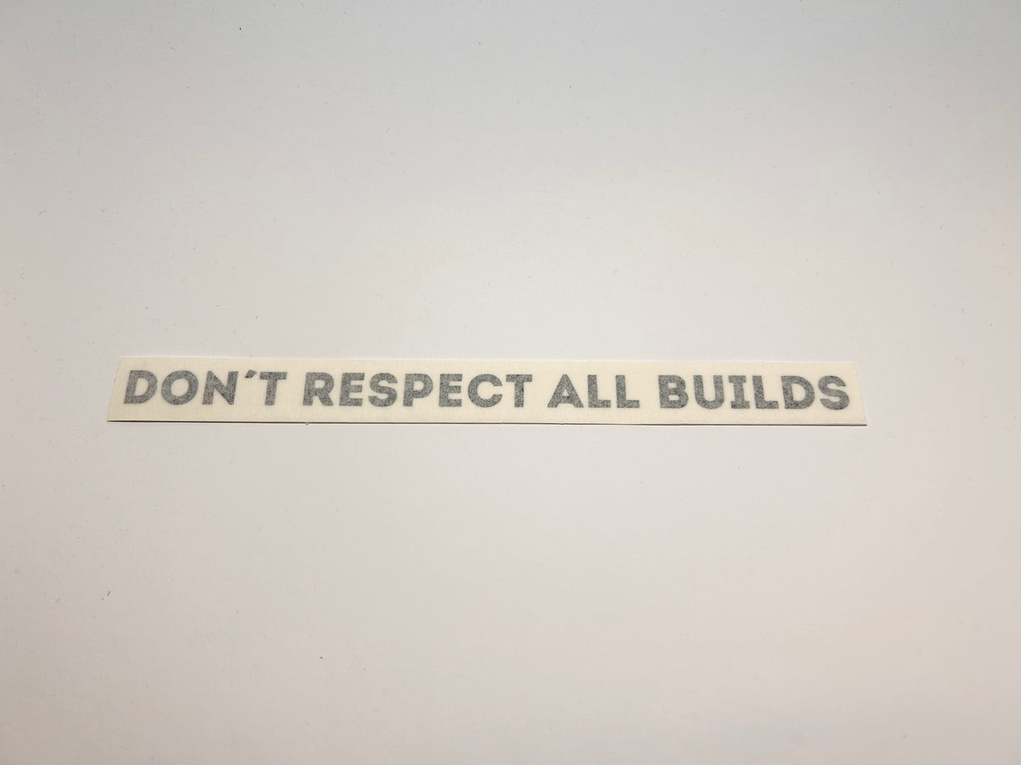 Sticker "Don't Respect All Builds"