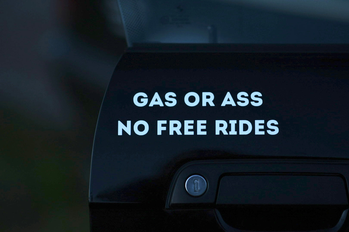 Sticker "Gas Or Ass - No Free Rides"