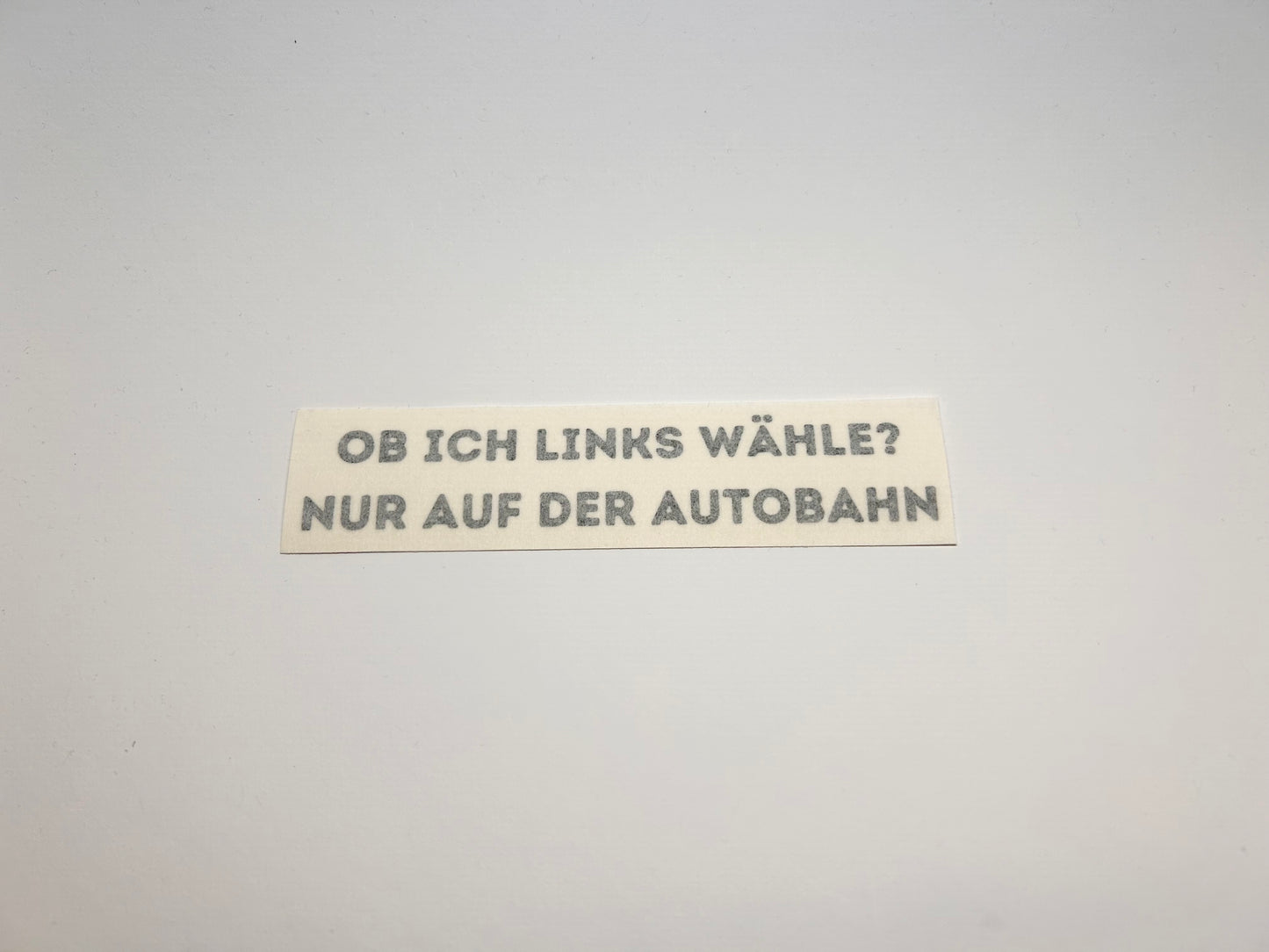 Sticker "Ob Ich Links Wähle?"