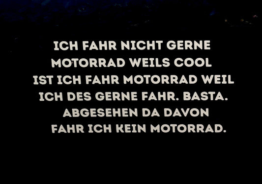 Sticker Ich fahre nicht gerne Motorrad