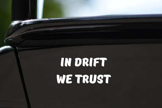 Sticker"In Drift We Trust"