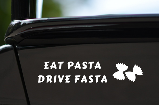 Sticker "Eat Pasta Drive Fasta"