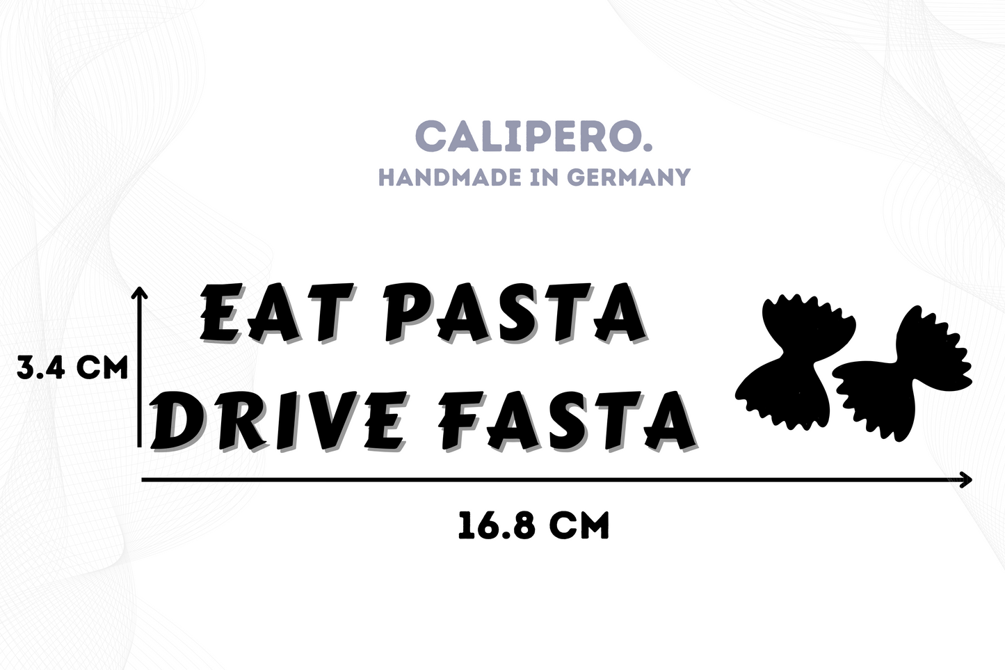Sticker "Eat Pasta Drive Fasta"