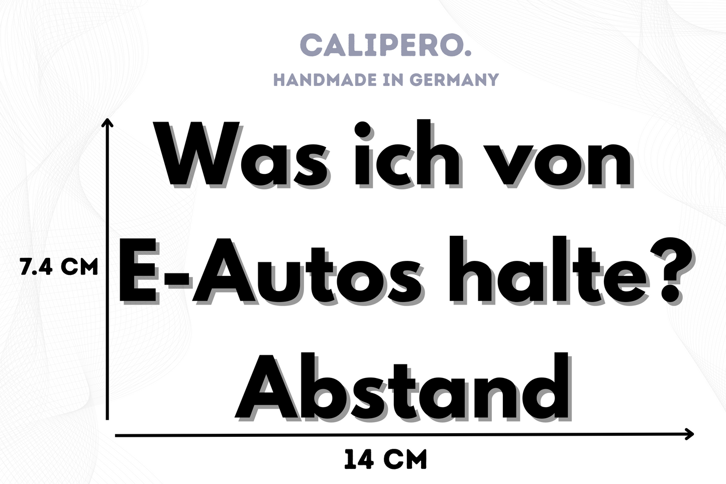 Sticker "Was ich von E-Autos halte?"