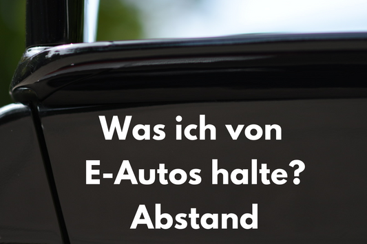 Sticker "Was ich von E-Autos halte?"