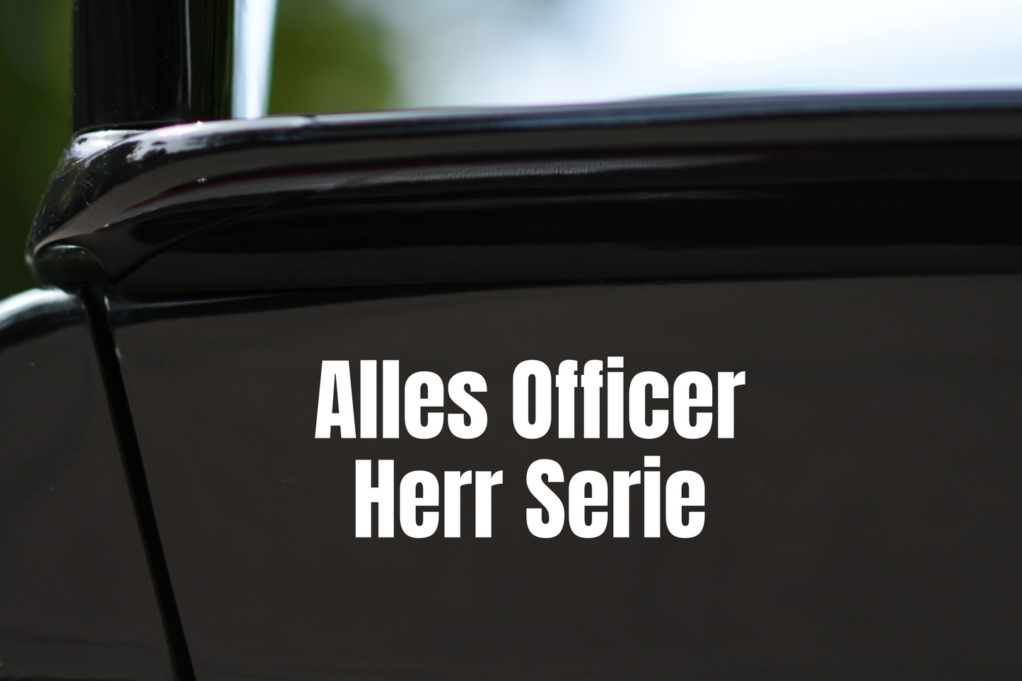 Sticker "Alles Officer Herr Serie"